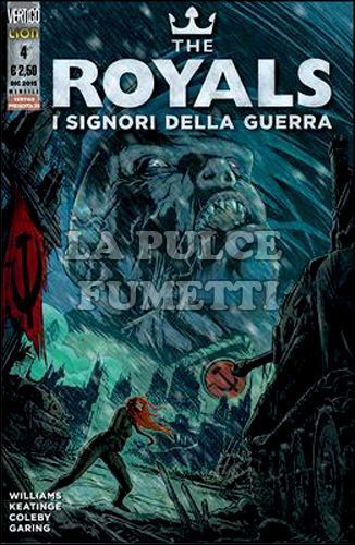 VERTIGO PRESENTA #    35 - THE ROYALS - I SIGNORI DELLA GUERRA 4